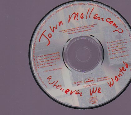 John Cougar Mellencamp : Whenever We Wanted (CD, Album, Club)