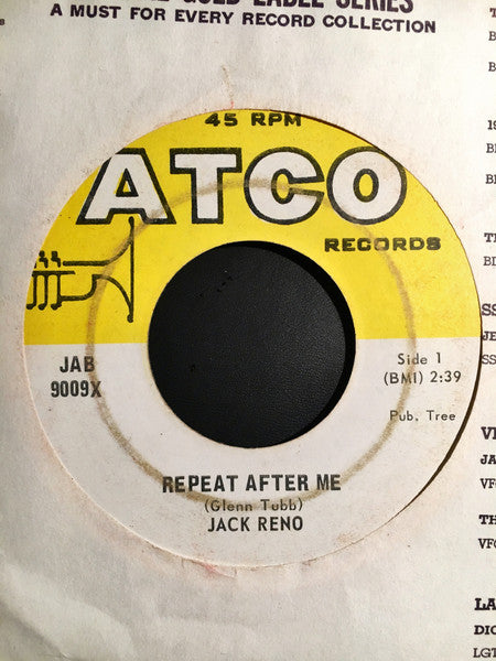 Jack Reno : Repeat After Me / You're Gonna Have To Come And Get It (7", Single)