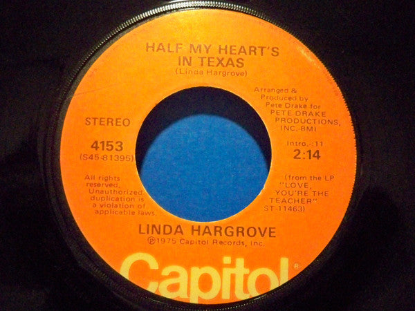 Linda Hargrove : Love Was (Once Around The Dance Floor) / Half My Heart's In Texas (7", Single)