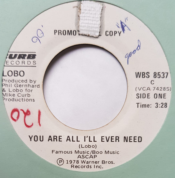 Lobo (3) : You Are All I'll Ever Need (7", Single, Promo)