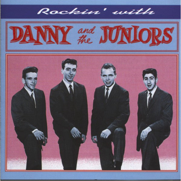 Danny & The Juniors : Rockin' With (CD, Comp, Mono)