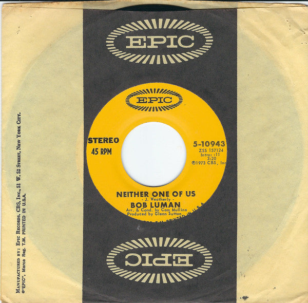 Bob Luman : Neither One Of Us / Anything But Lonesome (7", San)