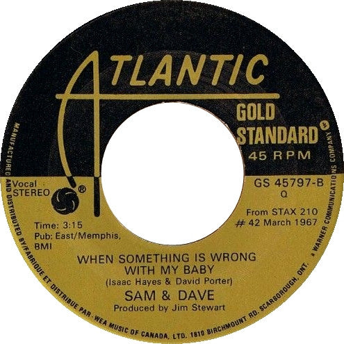 Sam & Dave : Soul Man / When Something Is Wrong With My Baby (7", Single)