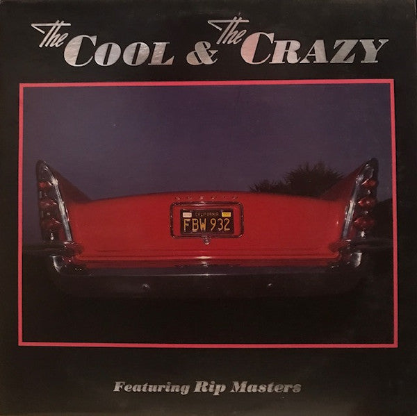 Rip Masters : The Cool & The Crazy (LP)