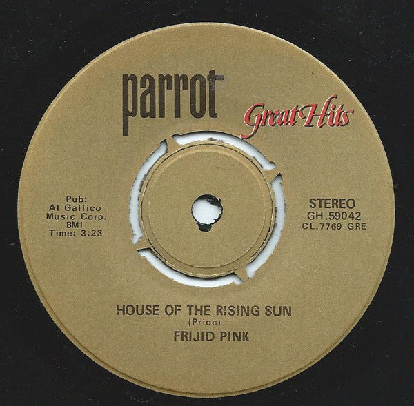 Frijid Pink : House Of The Rising Sun (7", Single)