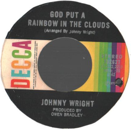 Johnny Wright (2) : God Put A Rainbow In The Clouds / A Dear John Letter (7", Single)
