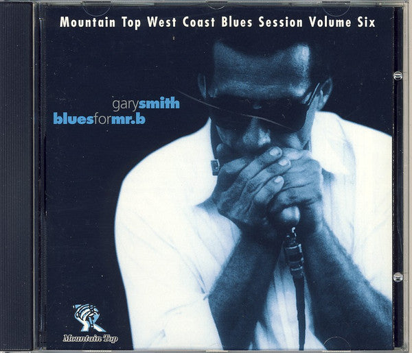 Gary Smith (6) : Blues For Mr. B (CD, Album)