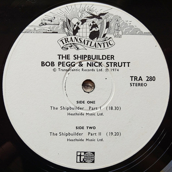 Bob Pegg ○ Nick Strutt : The Ship Builder (LP, Album)