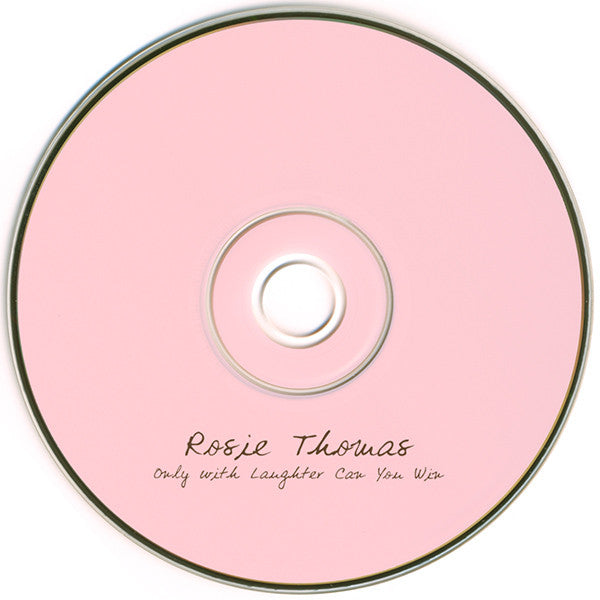 Rosie Thomas : Only With Laughter Can You Win (CD, Album)