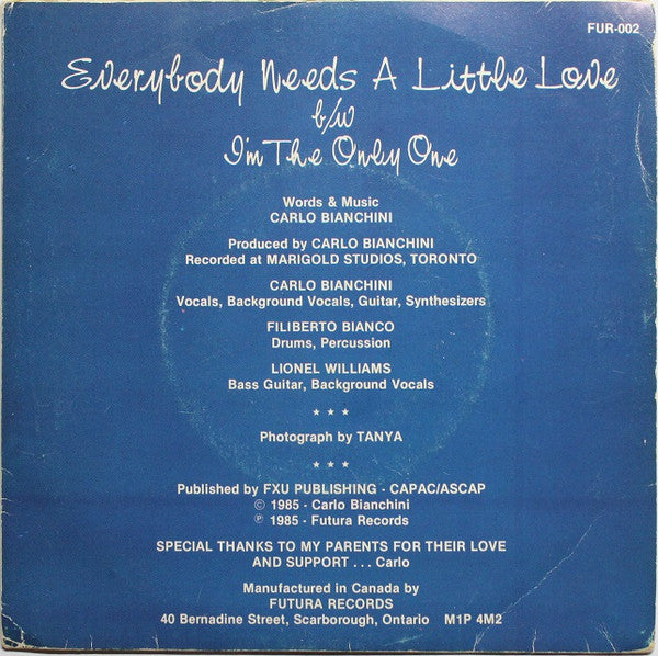 Carlo Bianchini : Everybody Needs A Little Love (7")