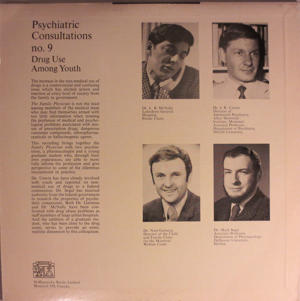 Dr. L. B. McNally, Dr. J. R. Unwin, Dr. Noel Garneau, Dr. Mark Segal, Jim (23) : Drug Use Among Youth (LP)