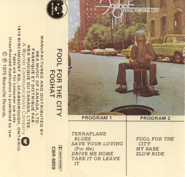 Foghat : Fool For The City (Cass, Album, RE, Dol)
