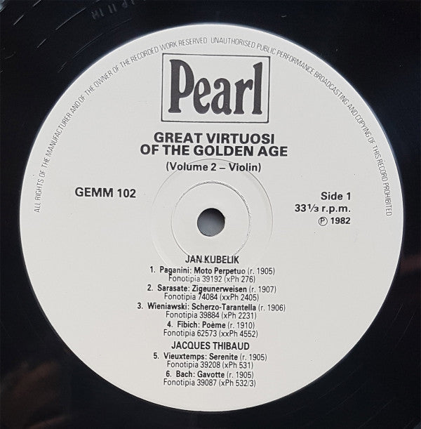 Jan Kubelík, Jacques Thibaud, Marie Hall, Fritz Kreisler, František Drdla, Ferenc Vecsey : Great Virtuosi Of The Golden Age, Vol II - Violin (LP, Comp, Mono)