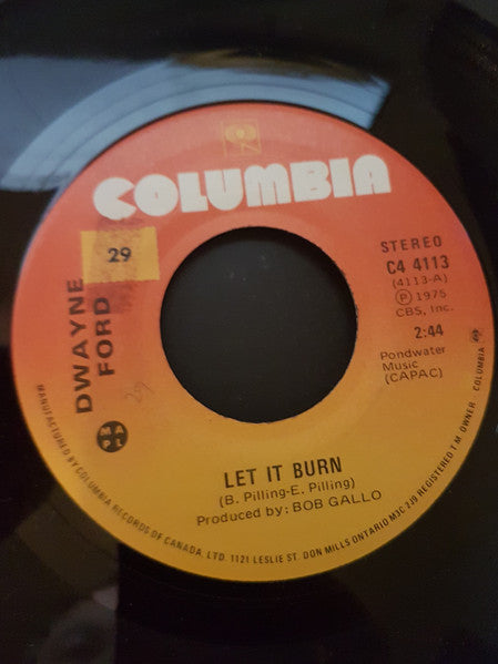 Dwayne Ford : Let It Burn (7", Single)