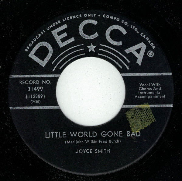 Joyce Smith (2) : I Don't Want No One But You / Little World Gone Bad (7", Single)