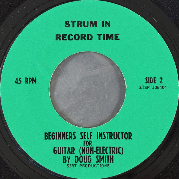 Doug Smith (4) : Strum In Record Time: Beginners Self Instructor For Guitar (Non-Electric) (7", Mono, Styrene)