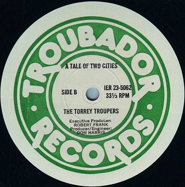 The Torrey Troupers : A Tale Of Two Cities (LP, Album)