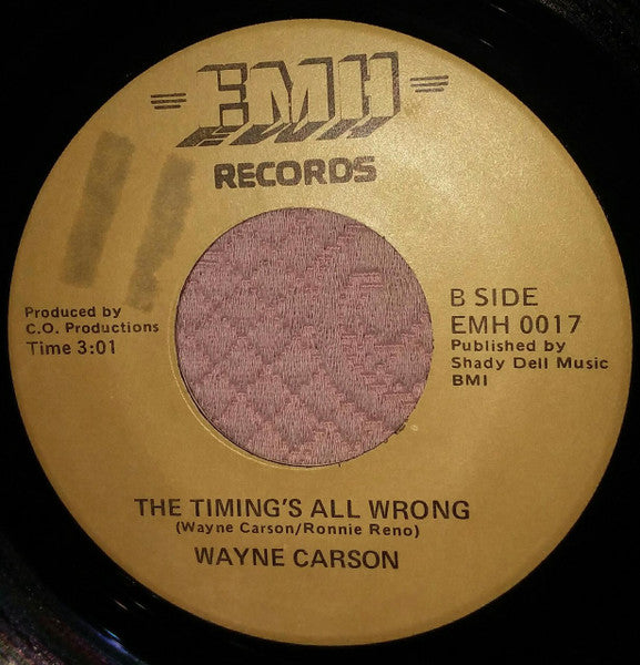 Wayne Carson : 1 Yr 2 Mo 11 Days / The Timing's All Wrong (7", Single)