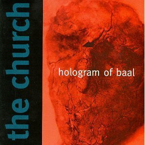 The Church : Hologram Of Baal (CD, Album)