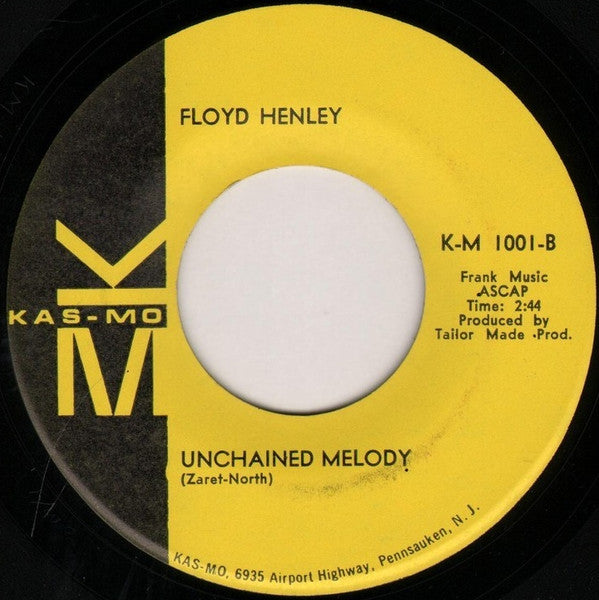 Floyd Henley : Believe In Me / Unchained Melody (7", Mono, All)