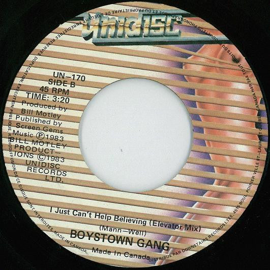 Boystown Gang* : I Just Can't Help Believing (7")