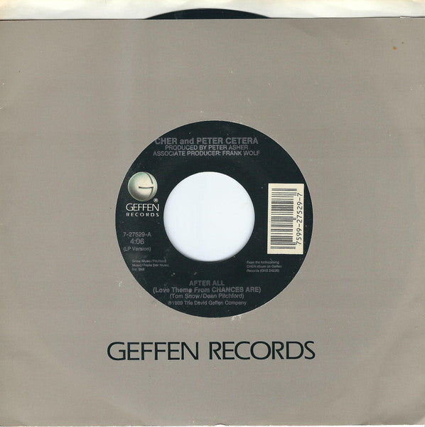 Cher And Peter Cetera : After All (Love Theme From Chances Are) (7", Single, Spe)