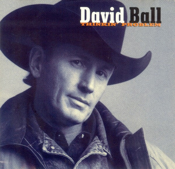 David Ball (3) : Thinkin' Problem (CD, Album, Club)
