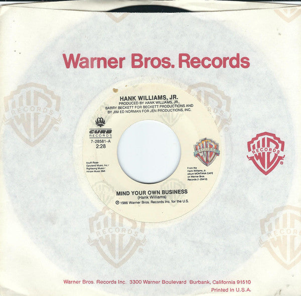 Hank Williams Jr. : Mind Your Own Business (7", SRC)
