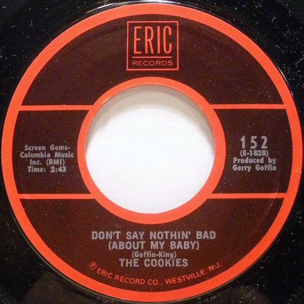 The Cookies : Chains / Don't Say Nothin' Bad (About My Baby) (7", RE)