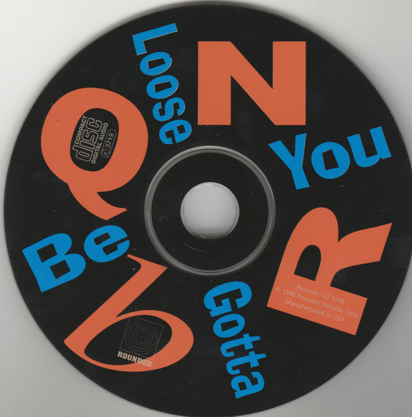 NRBQ : You Gotta Be Loose (CD, Album)