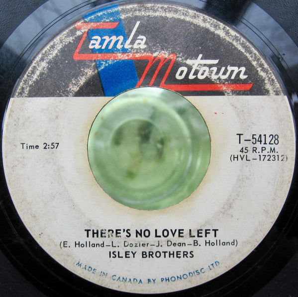 The Isley Brothers : This Old Heart Of Mine (Is Weak For You) / There's No Love Left (7")