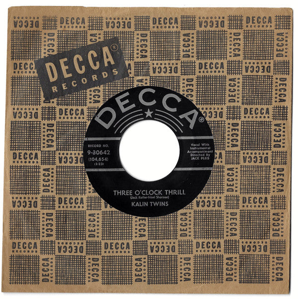 Kalin Twins : Three O'Clock Thrill / When (7", Single, RP, Glo)