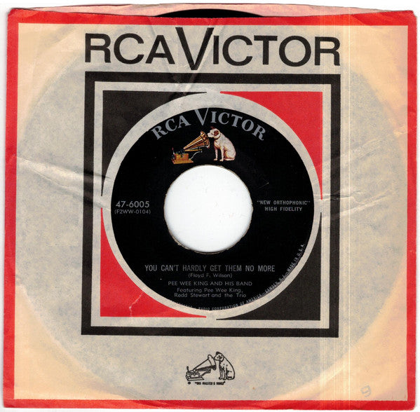 Pee Wee King And His Band* : You Can't Hardly Get Them No More / Tweedlee Dee (7", Hol)