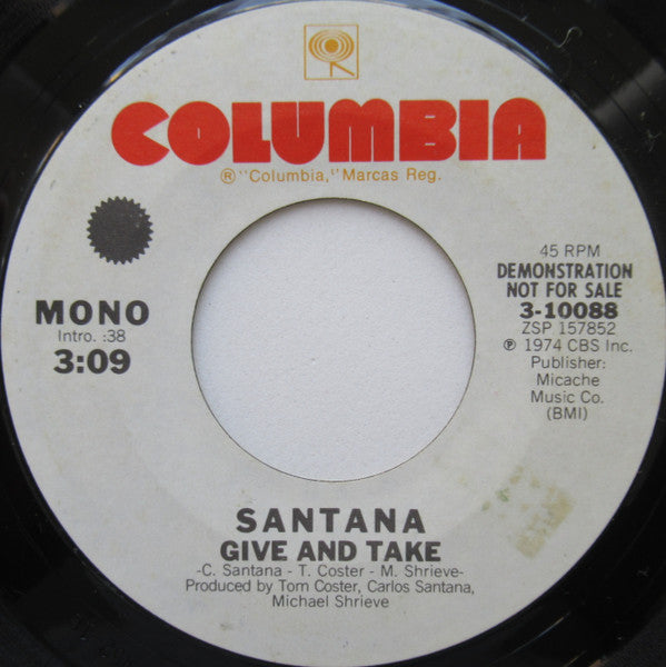 Santana : Give And Take (7", Mono, Promo)