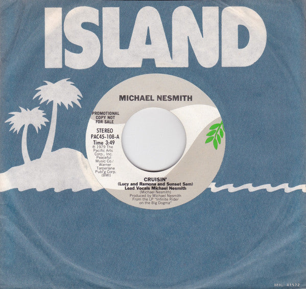 Michael Nesmith : Cruisin' (7", Promo)