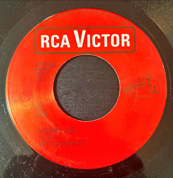 Waylon Jennings : Yours Love / Six Strings Away (7", Single)