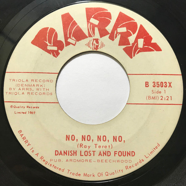 Danish Lost And Found* : No, No, No, No / The First Cut Is The Deepest (7", Single)