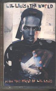 Lil' Louis & The World : From The Mind Of Lil Louis (Cass, Album)