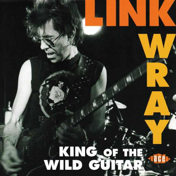 Link Wray : King Of The Wild Guitar (CD, Comp, Mono)