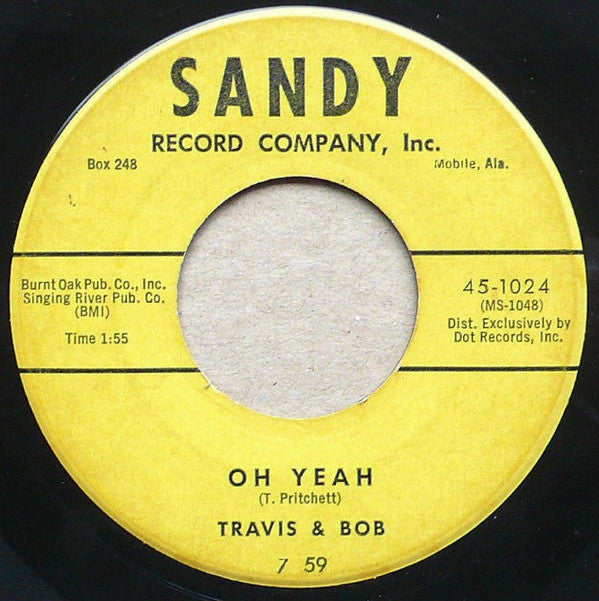 Travis And Bob : Lover's Rendezvous / Oh Yeah (7")