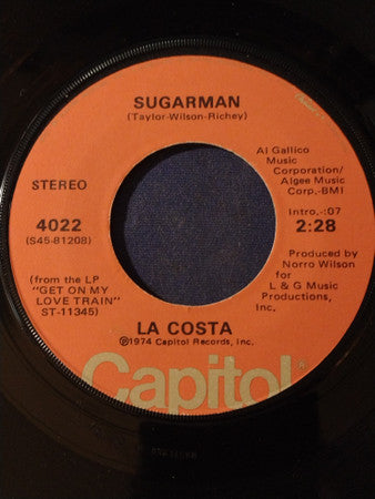 La Costa : He Took Me For A Ride / Sugarman (7")