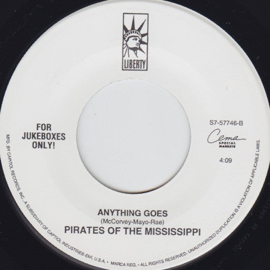 Pirates Of The Mississippi : Honky Tonk Blues / Anything Goes (7", Single, Jukebox)