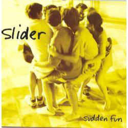 Slider (13) : Sudden Fun (CD, Album)