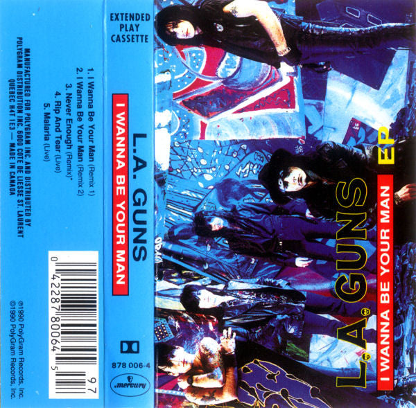 L.A. Guns : I Wanna Be Your Man EP (Cass, EP, Dol)