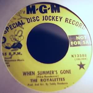 The Royalettes : When Summer's Gone (7", Single, Promo)