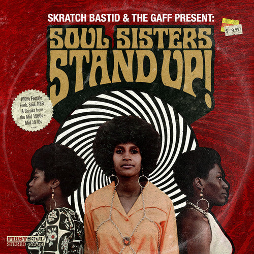 Skratch Bastid & The Gaff : Present - Soul Sisters Stand Up! (CD, Mixed)