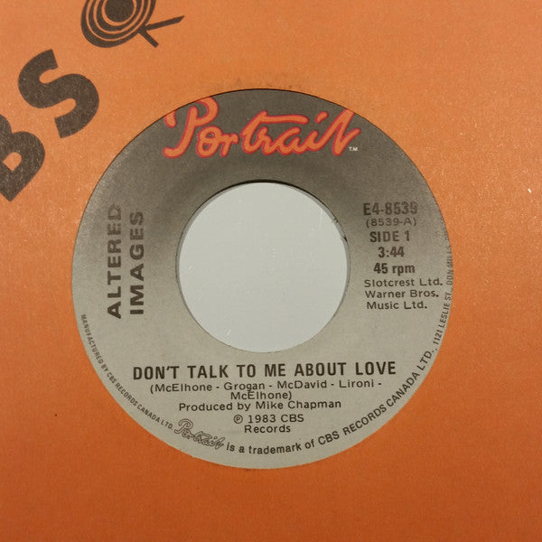 Altered Images : Don't Talk To Me About Love (7")