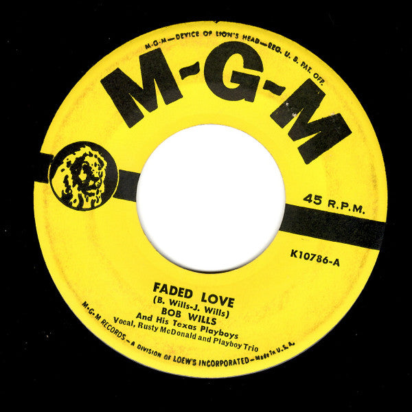 Bob Wills & His Texas Playboys : Faded Love / Boot Heel Drag (7", Single)