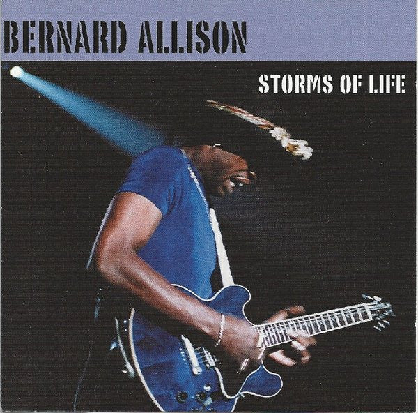 Bernard Allison : Storms Of Life (CD, Album)