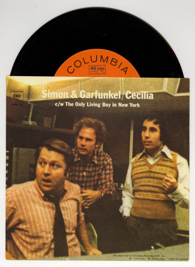 Simon & Garfunkel : Cecilia / The Only Living Boy In New York (7")